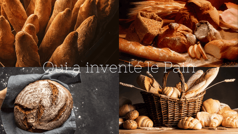 Qui a inventé le pain ?